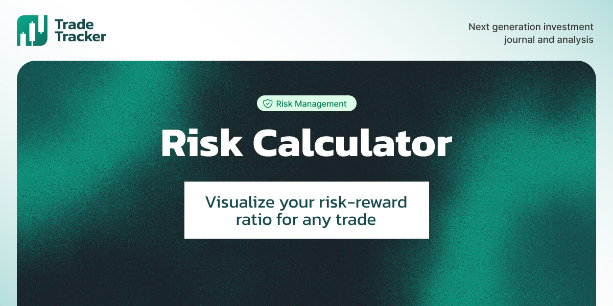 Risk Calculator | Trade Tracker - Next generation investment journal ...